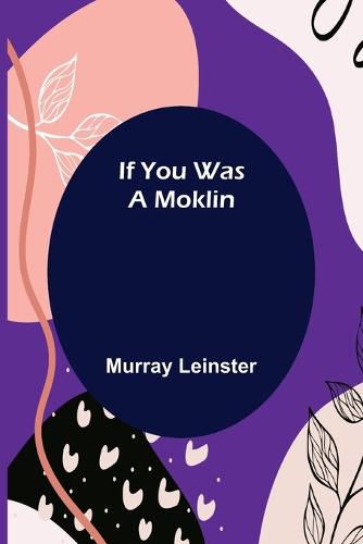 Cover image for If You Was A Moklin