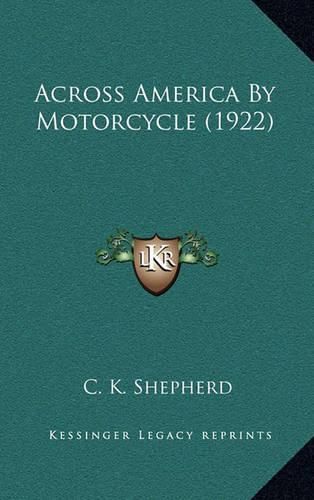 Cover image for Across America by Motorcycle (1922)