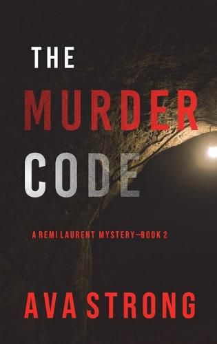 Cover image for The Murder Code (A Remi Laurent FBI Suspense Thriller-Book 2)