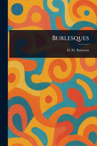 Cover image for Burlesques