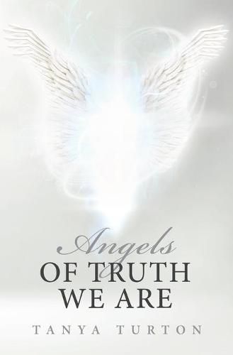 Angels of Truth We Are