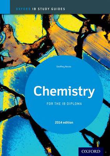 Cover image for Oxford IB Study Guides: Chemistry  for the IB Diploma