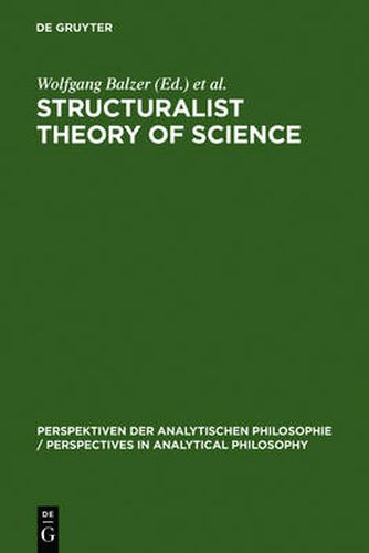 Structuralist Theory of Science: Focal Issues, New Results