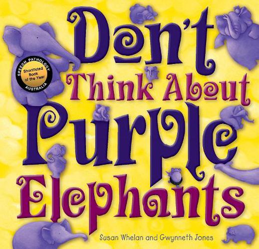 Don't Think Purple Elephants