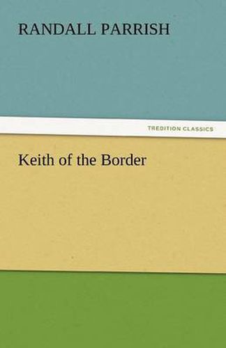 Cover image for Keith of the Border