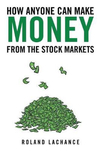 Cover image for How Anyone Can Make Money from the Stock Markets