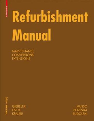 Cover image for Refurbishment Manual: Maintenance, Conversions, Extensions