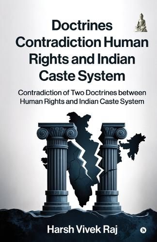 Cover image for Doctrines Contradiction Human Rights and Indian Caste System