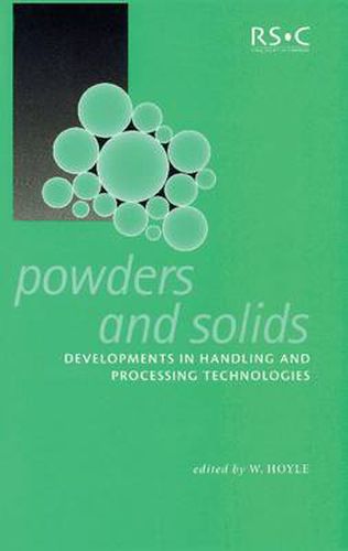 Cover image for Powders and Solids: Developments in Handling and Processing Technologies