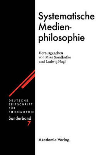 Systematische Medienphilosophie