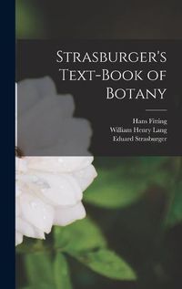 Cover image for Strasburger's Text-Book of Botany