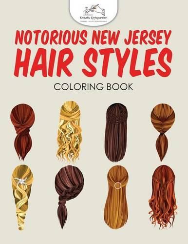 Cover image for Notorious New Jersey Hair Styles Coloring Book