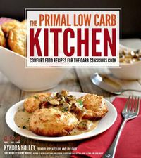 Cover image for The Primal Low Carb Kitchen