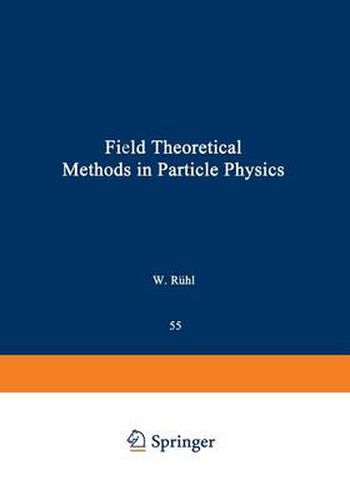 Cover image for Field Theoretical Methods in Particle Physics