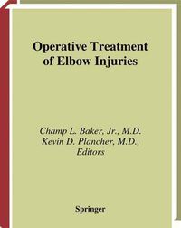 Cover image for Operative Treatment of Elbow Injuries