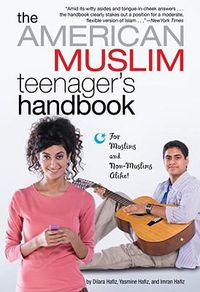 Cover image for The American Muslim Teenager's Handbook
