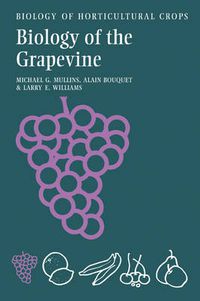 Cover image for Biology of the Grapevine