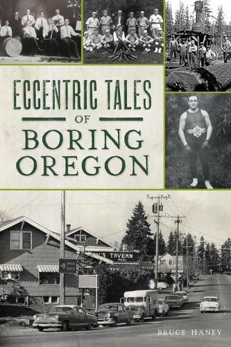 Cover image for Eccentric Tales of Boring, Oregon