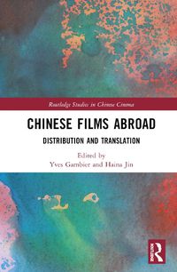 Cover image for Chinese Films Abroad