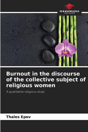 Cover image for Burnout in the discourse of the collective subject of religious women