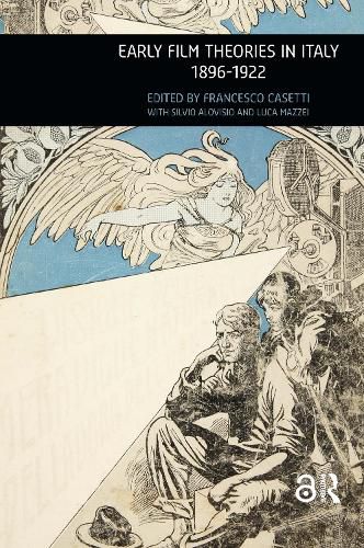 Cover image for Early Film Theories in Italy, 1896-1922
