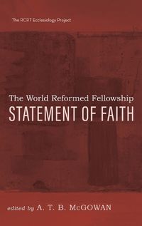 Cover image for The World Reformed Fellowship Statement of Faith