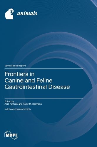 Frontiers in Canine and Feline Gastrointestinal Disease