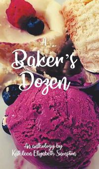 Cover image for A Baker's Dozen: A Poetry Anthology