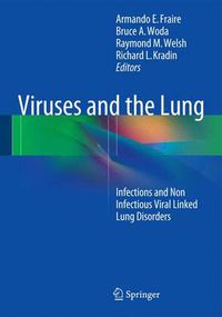 Cover image for Viruses and the Lung: Infections and Non-Infectious Viral-Linked Lung Disorders