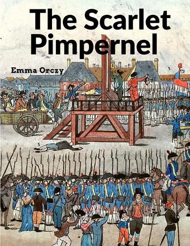 The Scarlet Pimpernel