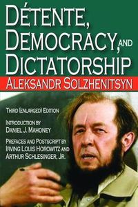 Cover image for Detente, Democracy and Dictatorship