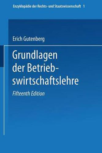 Cover image for Grundlagen Der Betriebswirtschaftslehre: Erster Band: Die Produktion