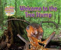 Cover image for Welcome to the Tree Stump