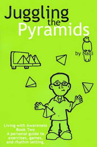 Cover image for Juggling the Pyramids: Exercises, Games, and Rhythm Setting