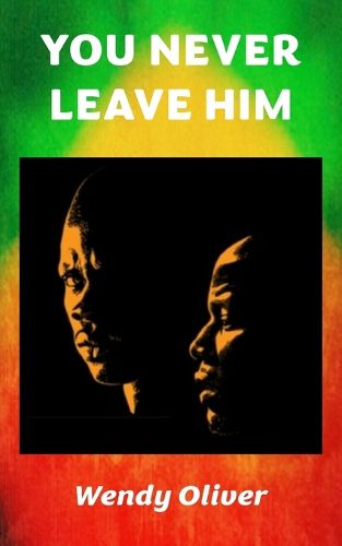 Cover image for You Never Leave Him