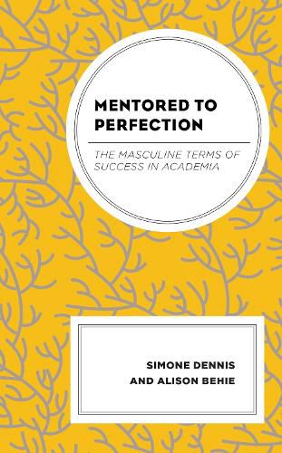 Mentored to Perfection