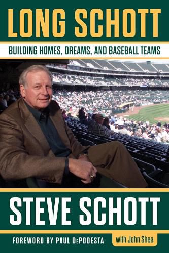 Long Schott: Building Homes, Dreams, and Baseball Teams