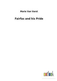 Cover image for Fairfax and his Pride