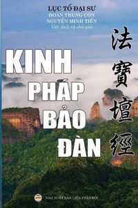 Cover image for Kinh Phap B&#7843;o &#272;an: L&#7909;c t&#7893; Hu&#7879; N&#259;ng