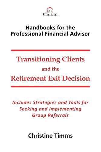 Cover image for Transitioning Clients and the Retirement Exit Decision