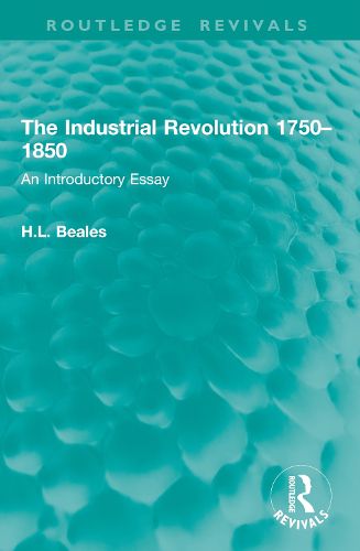 Cover image for The Industrial Revolution 1750-1850