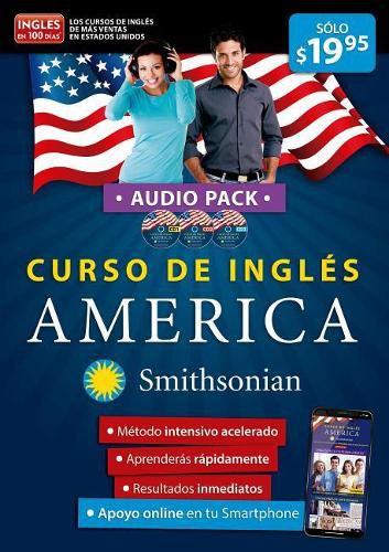 Cover image for Curso de ingles AMERICA de Smithsonian..Audiopack. Ingles en 100 dias / America English Course, Smithsonian Institution