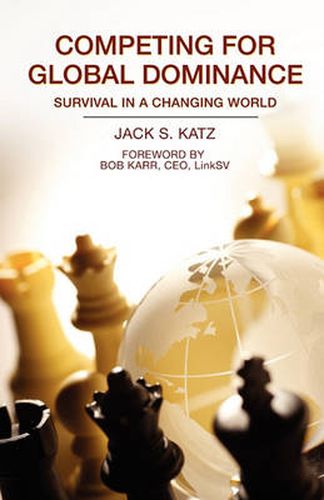 Cover image for Competing for Global Dominance: Global Business and Economics, Trade and Economic Development, Small Business, Entrepreneurship, Marketing