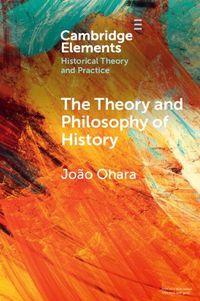 Cover image for The Theory and Philosophy of History: Global Variations