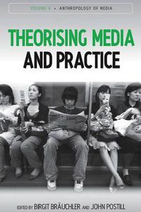 Cover image for Theorising Media and Practice