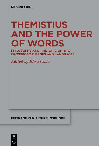 Cover image for Themistius and the Power of Words