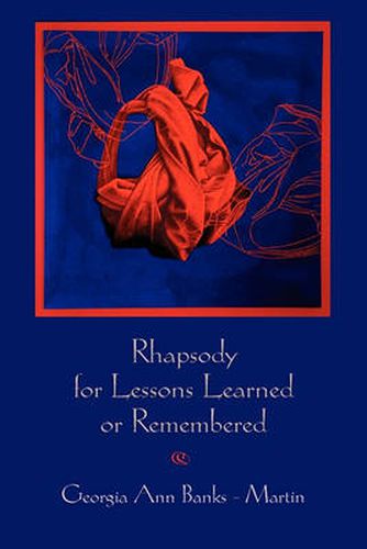 Cover image for Rhapsody for Lessons Learned or Remembered