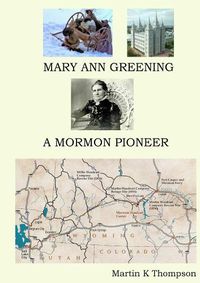 Cover image for Mary Ann Greening - A Mormon Pioneer