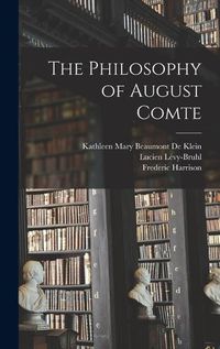 Cover image for The Philosophy of August Comte