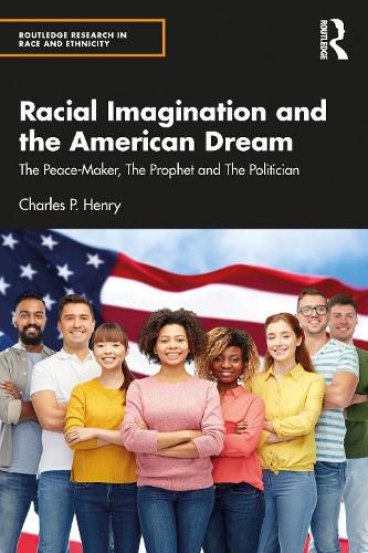 Racial Imagination and the American Dream